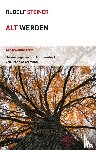 Steiner, Rudolf - Alt werden