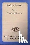 Steiner, Rudolf - Von Seelenrätseln