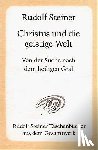Steiner, Rudolf - Christus und die geistige Welt