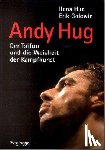 Hug, Ilona, Golowin, Erik - Andy Hug. Der ' Taifun'