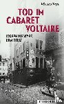 Veya, Miriam - Tod im Cabaret Voltaire