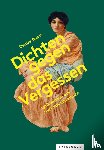 Buser, Denise - Dichten gegen das Vergessen