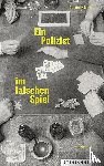 Grob, Daniel - Ein Polizist im falschen Spiel