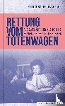 Schregenberger, Katrin - Rettung vom Totenwagen