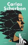 Zwicker, Frédéric - Carlas Scherben