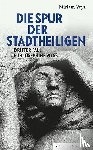 Veya, Miriam - Die Spur der Stadtheiligen