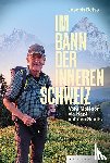 Deiss, Joseph - Im Bann der inneren Schweiz