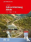  - Bahnerlebnisweg Albula