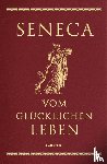 Seneca - Vom glücklichen Leben (Cabra-Lederausgabe)