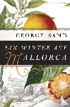 Sand, George - Ein Winter auf Mallorca
