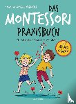 D'Esclaibes, Sylvie, D'Esclaibes, Noémie - Das Montessori-Praxisbuch
