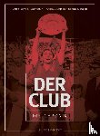 Bausenwein, Christoph, Kaiser, Harald, Siegler, Bernd - Der Club