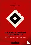 - Die Raute unterm Hakenkreuz