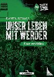 Schalz, Daniel - Unser Leben mit Werder