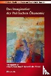  - Das Imaginative der Politischen Ökonomie