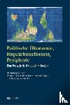  - Politische Ökonomie, Regulationstheorie, Peripherie