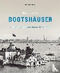 Hoffmann, Petra - Historische Bootshäuser