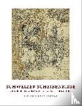  - Schweizer Scheibenrisse von der Renaissance bis zum Frühbarock