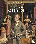 Schubert, Dietrich - An die Schönheit Otto Dix