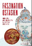  - Faszination Ostasien
