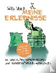 Marth, Willy - Meine Erlebnisse an deutschen Kernreaktoren und Wiederaufarbeitungsanlagen