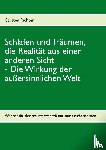 Richter, Carsten - Schlafen und Traumen, die Realitat aus einer anderen Sicht