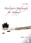 Rettig, Dominik - Meditative Kalligrafie