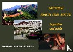 Klose, Manfred Berthold - Mythos Reich der Mitte