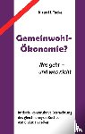 Tacke, Klaus H - Gemeinwohl-OEkonomie?