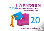 Simon, Ingo Michael - Zehn Hypnosen. Band 20