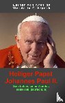 Krosigk, Esther Von, Gabrysch, Wendelin - Heiliger Papst Johannes Paul II.