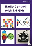 Buchi, Roland - Radio Control with 2.4 GHz