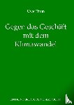 Timm, Uwe - Gegen das Geschaft mit dem Klimawandel