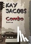 Jacobs, Kay - Combo