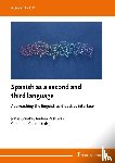  - Spanish as a second and third language