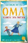 Mebs, Gudrun - Oma!, schreit der Frieder