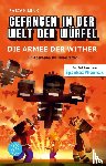 Lenk, Fabian - Gefangen in der Welt der Würfel. Die Armee der Wither. Ein Abenteuer für Minecrafter