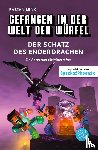 Lenk, Fabian - Gefangen in der Welt der Würfel. Der Schatz des Enderdrachen. Ein Abenteuer für Minecrafter