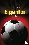 Schubert, Ulli - Eigentor