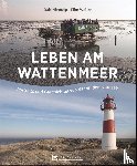 Weiler, Elke - Leben am Wattenmeer