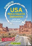 Landwehr, Marion - Rundreise USA Nationalparks Südwesten - 24 kombinierbare Touren zu allen Highlights; Insidertipps - Ausflüge - Übernachtungsmöglichkeiten
