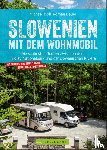 Moll, Michael - Slowenien mit dem Wohnmobil