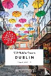 O'Reilly, Shane - 500 Hidden Secrets Dublin