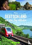 Fleischer, Korbinian - Deutschland mit dem Zug entdecken