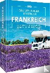 Moll, Michael - Das Wohnmobil Reisebuch Frankreich