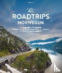 Lohs, Cornelia - Roadtrips Norwegen