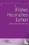  - Frühes Historisches Lernen