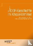 Müller-Zetzsche, Marie - DDR-Geschichte im Klassenzimmer