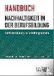  - Handbuch Nachhaltigkeit in der Berufsbildung