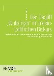 Eggers, Thorsten - Der Begriff 'Wutbürger' im mediopolitischen Diskurs